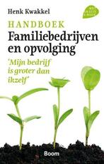 9789024403813 Handboek familiebedrijven en opvolging, Verzenden, Zo goed als nieuw, Henk Kwakkel