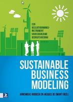 9789052619309 Sustainable business modeling | Tweedehands, Verzenden, Zo goed als nieuw, Annemieke Roobeek