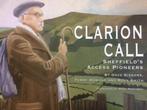 Clarion Call : Sheffields Access Pioneers: 1, Smith, Roly,H, Roly Smith, Terry Howard, Dave Sissons, Zo goed als nieuw, Verzenden