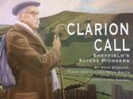 Clarion Call : Sheffields Access Pioneers: 1, Smith, Roly,H, Verzenden, Zo goed als nieuw, Roly Smith, Terry Howard, Dave Sissons