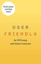 User Friendly 9780753556641 Robert Fabricant, Verzenden, Gelezen, Robert Fabricant