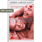 Als De Liefde Een Spel Is, Dan Zijn Dit De Regels, Boeken, Verzenden, Gelezen, C. Carter-Scott