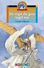 De vogel die geen vogel was / Spetter / Groep 5, Boeken, Verzenden, Gelezen, Lieneke Dijkzeul