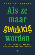 Als ze maar gelukkig worden (9789403166919, Marilse Eerkens), Boeken, Verzenden, Nieuw