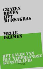 Grazen boven het kunstgras 9789044651676 Melle Daamen, Verzenden, Gelezen, Melle Daamen