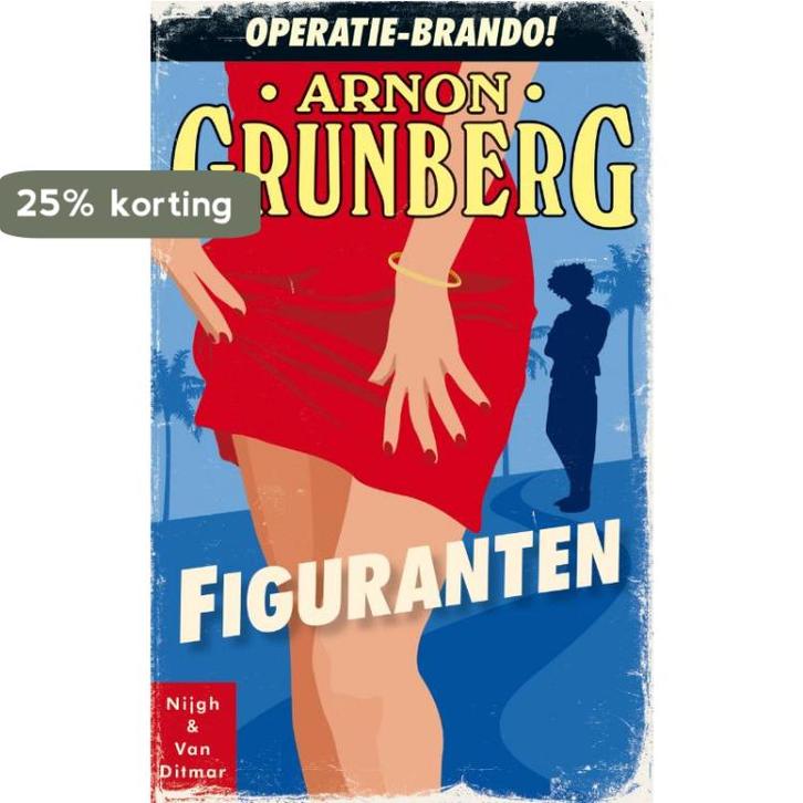Figuranten 9789038899206 Arnon Grunberg, Boeken, Romans, Gelezen, Verzenden