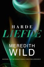 Harde liefde / Hacker / 1 9789401608084 Meredith Wild, Verzenden, Gelezen, Meredith Wild