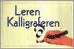 Leren Kalligraferen 9789055134717 Bert Witte, Boeken, Verzenden, Gelezen, Bert Witte