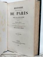 Jacques-Antoine Dulaure - Histoire de Paris - 1839, Antiek en Kunst
