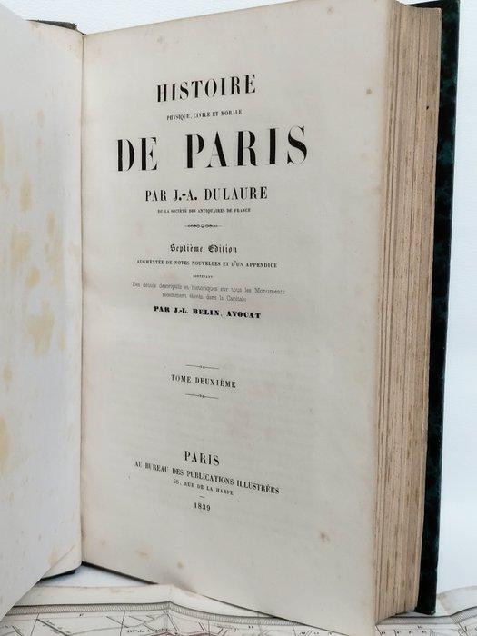 Jacques-Antoine Dulaure - Histoire de Paris - 1839, Antiek en Kunst, Antiek | Boeken en Bijbels