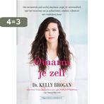 Omarm je zelf 9789492665423 Dr. Kelly Brogan, Verzenden, Zo goed als nieuw, Dr. Kelly Brogan