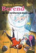 Berend en het verdwenen stadszegel / De bende van Leopold, Boeken, Verzenden, Gelezen, Martine Letterie