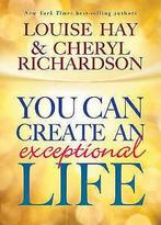 You can create an exceptional life by Louise L Hay Cheryl, Gelezen, Louise L Hay, Verzenden