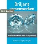 Briljant samenwerken 9789491442629 Frank-Jan van Deijck, Verzenden, Zo goed als nieuw, Frank-Jan van Deijck