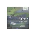 9789044833461 Raaf en Papegaai - Naar de laatste wildernis, Boeken, Verzenden, Zo goed als nieuw, Li Lefebure