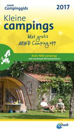 ANWB campinggids - Kleine Campings 2017 9789018040550, Verzenden, Gelezen