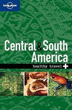Lonely Planet Healthy Travel - Central & South America, Boeken, Gelezen, Lonely Planet, Verzenden