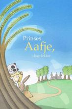 Prinses%20Aafje%2C%20slaap%20lekker 9789082384307, Verzenden, Gelezen, Miranda Beuk