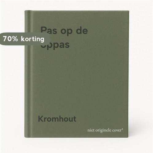 Pas op de oppas 9789027606921 Kromhout, Boeken, Kinderboeken | Jeugd | 13 jaar en ouder, Zo goed als nieuw, Verzenden