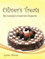 Oliver's Treats: My Family's Favorite Desserts. Oliver, Lynn, Boeken, Kookboeken, Oliver, Lynn, Zo goed als nieuw, Verzenden