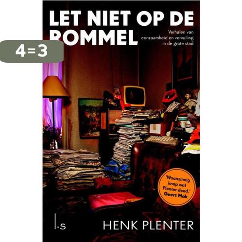 Let niet op de rommel 9789021808918 Henk Plenter, Boeken, Literatuur, Gelezen, Verzenden