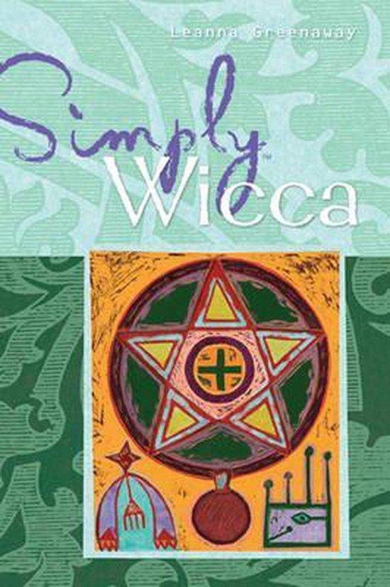Simply Wicca - Leanna Greenaway - 9781402744860 - Paperback, Boeken, Esoterie en Spiritualiteit, Verzenden