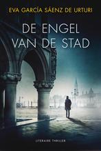 De engel van de stad / De witte stad / 5 9789400516700, Verzenden, Zo goed als nieuw, Eva García Sáenz de Urturi