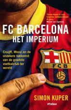 FC Barcelona - Het imperium 9789046828601 Simon Kuper, Boeken, Verzenden, Zo goed als nieuw, Simon Kuper