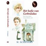 Het hofje van Gerbrandus / Schippersserie / 42 9789461150677, Boeken, Verzenden, Zo goed als nieuw, Willem Schippers