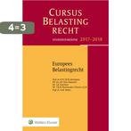 Cursus Belastingrecht - Europees Belastingrecht, Verzenden, Zo goed als nieuw, M. Chin-Oldenziel