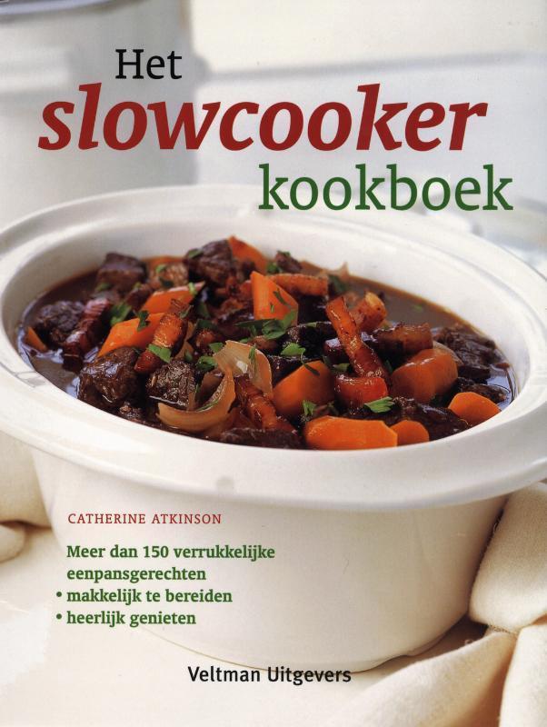 Het slowcooker kookboek 9789048303052 Catherine Atkinson, Boeken, Kookboeken, Zo goed als nieuw, Verzenden