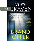 Brandoffer / Washington Poe en Tilly Bradshaw / 1, Boeken, Verzenden, Zo goed als nieuw, M.W. Craven