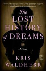 The Lost History of Dreams 9781982101022 Kris Waldherr, Verzenden, Gelezen, Kris Waldherr