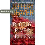 Bloody River Blues 9781451621693 Jeffery Deaver, Boeken, Verzenden, Gelezen, Jeffery Deaver