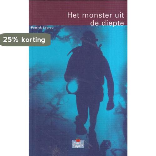 Het Monster uit de Diepte 9789020820102 Patrick Lagrou, Boeken, Overige Boeken, Gelezen, Verzenden