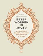 Beter worden in je vak 9789024402946 Anton Hafkenscheid, Verzenden, Zo goed als nieuw, Anton Hafkenscheid