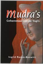 Mudras - gebarentaal van de Yogis 9789062719105, Boeken, Gelezen, I. Ramm-Bonwitt, Verzenden