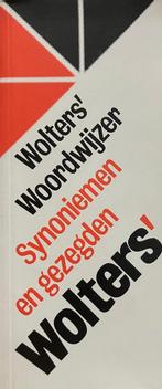 Wolters woordwijzer synoniemen en gezegden 9789001960124, Verzenden, Gelezen, Wolters Groningen