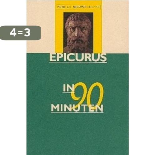 Epicurus in 90 minuten 9789025109097 P. Nieuwenhuyse, Boeken, Filosofie, Gelezen, Verzenden