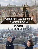 Gerrit Lamberts Amsterdam door Gijs en Floor, Boeken, Verzenden, Nieuw