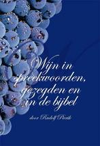 9789087593353 Wijn in spreekwoorden, gezegden en in de Bi..., Boeken, Nieuw, Rudolf Pierik, Verzenden