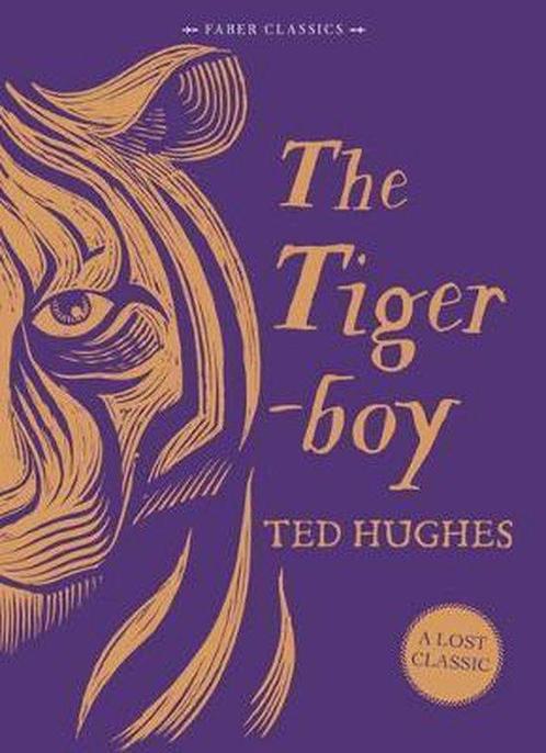 Tigerboy 9780571320622 Ted Hughes, Boeken, Taal | Engels, Zo goed als nieuw, Verzenden
