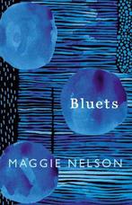 Bluets 9781911214526 Maggie Nelson, Boeken, Verzenden, Gelezen, Maggie Nelson
