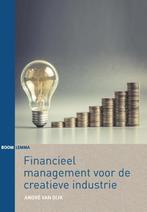 Financieel management voor de creatieve industrie, Verzenden, Zo goed als nieuw, André van Dijk