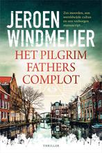 Het Pilgrim Fathers complot 9789402715750 Jeroen Windmeijer, Boeken, Thrillers, Verzenden, Zo goed als nieuw, Jeroen Windmeijer