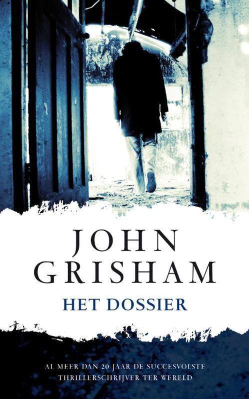 Het dossier 9789022996867 John Grisham, Boeken, Thrillers, Gelezen, Verzenden
