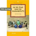 In de stad van de Marabouts / Antropologie Academie, Verzenden, Gelezen, Geert Mommersteeg