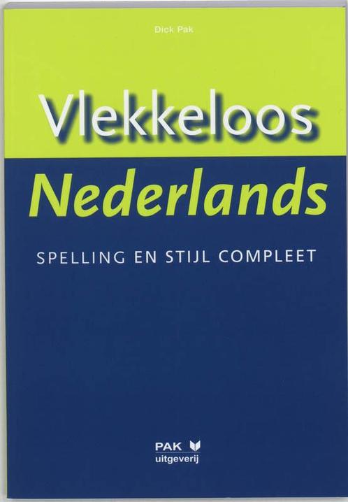 Vlekkeloos Nederlands 9789077018149, Boeken, Schoolboeken, Zo goed als nieuw, Verzenden