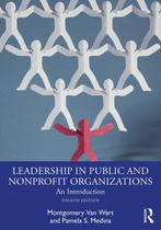9781032200132 Leadership in Public and Nonprofit Organiza..., Boeken, Verzenden, Zo goed als nieuw, Montgomery Van Wart