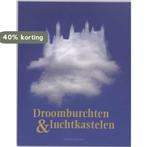 Droomburchten & luchtkastelen 9789058266590 Yves Schoonjans, Boeken, Verzenden, Zo goed als nieuw, Yves Schoonjans